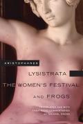 Lysistrata The Womens Festival & Frogs
