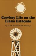 Cowboy Life on the Llano Estacado
