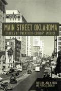 Main Street Oklahoma: Stories of Twentieth-Century America