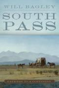 South Pass Gateway to a Continent