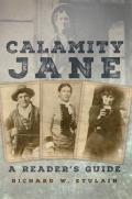 Calamity Jane A Readers Guide