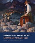 Branding the American West, 23: Paintings and Films, 1900-1950