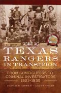 The Texas Rangers in Transition: From Gunfighters to Criminal Investigators, 1921-1935