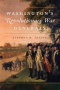 Washingtons Revolutionary War Generals