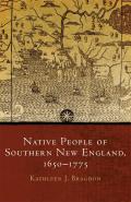 Native People of Southern New England, 1650-1775: Volume 259