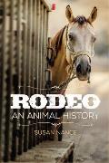 Rodeo: An Animal History Volume 3