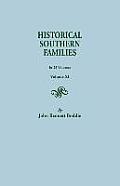 Historical Southern Families. in 23 Volumes. Volume XI