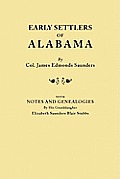 Early Settlers of Alabama, with Notes and Genealogies by His Granddaughter Elizabeth Saunders Blair Stubbs