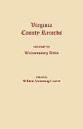Virginia County Records. Volume III: Williamsburg Wills. Being a Transcription from the Original Files at the Chancery Court of Williamsburg