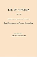 Lee of Virginia, 1642-1892. Biographical and Genealogical Sketches of the Descendants of Colonel Richard Lee