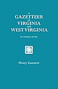 Gazetteer of Virginia and West Virginia. Two Volumes in One