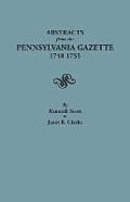 Abstracts from the Pennsylvania Gazette, 1748-1755