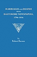 Marriages and Deaths from Baltimore Newspapers, 1796-1816