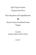 Early Virginia Families Along the James River, Volume I