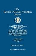 Edward Pleasants Valentine Papers. Abstracts of the Records of the Local and General Archives of Virginia. in Four Volumes. Volume IV: Families of Val