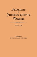 Marriages of Jefferson County, Tennessee, 1792-1836