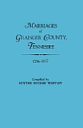 Marriages of Grainger County Tennessee 1796 1837