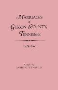 Marriages of Gibson County Tennessee 1824 1860