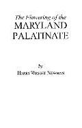 Flowering of the Maryland Palatinate