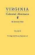 Virginia Colonial Abstracts. Volume III