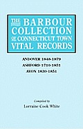 Barbour Collection of Connecticut Town Vital Records. Volume 1: Andover 1848-1879, Ashford 1710-1851, Avon 1830-1851