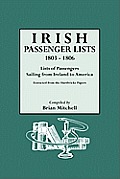 Irish Passenger Lists, 1803-1806: Lists of Passengers Sailing from Ireland to America. Extracted from the Hardwicke Papers