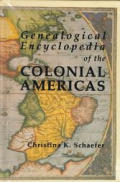 Genealogical Encyclopedia Of The Colonial Americ