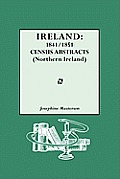 Ireland: 1841-1851. Census Abstracts (Northern Ireland)