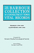 Barbour Collection of Connecticut Town Vital Records. Volume 13: Franklin 1786-1850, Glastonbury 1690-1854