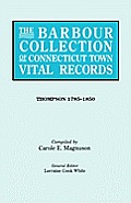 Barbour Collection of Connecticut Town Vital Records. Volume 46: Thompson 1785-1850