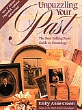 Unpuzzling Your Past. the Best-Selling Basic Guide to Genealogy. Fourth Edition. Expanded, Updated and Revised (New Exp Updtd & REV)