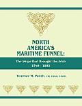 North America's Maritime Funnel: The Ships That Brought the Irish, 1749-1852
