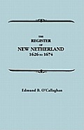 Register of New Netherland 1626 1674