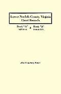 Lower Norfolk County, Virginia Court Records: Book a 1637-1646 and Book B 1646-1651/2