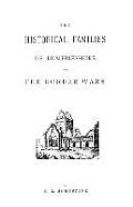 Historical Families of Dumfriesshire and the Border Wars