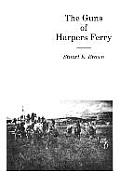 Guns of Harpers Ferry