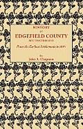 History of Edgefield County [South Carolina], from the Earliest Settlements to 1897