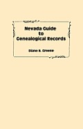 Nevada Guide to Genealogical Records