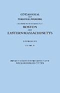 Genealogical and Personal Memoirs Relating to the Families of Boston and Eastern Massachusetts. in Four Volumes. Volume III