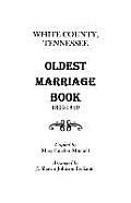 White County, Tennessee Oldest Marriage Book, 1809-1859