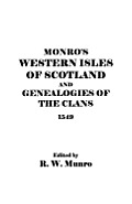 Munro's Western Isles of Scotland and Genealogies of the Clans, 1549