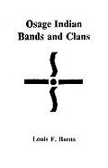 Osage Indian Bands and Clans