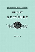 History F Kentucky. Collins' Historical Sketches of Kentucky. in Two Volumes. Volume II