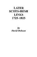 Later Scots-Irish Links, 1725-1825. Part One