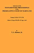 Abstracts of the Testamentary Proceedings of Maryland Volume XVIII: 1727-1730
