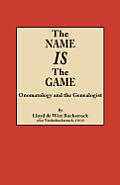 Name Is the Game: Onomatology and the Genealogist