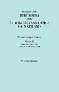 Abstracts of the Debt Books of the Provincial Land Office of Maryland: Prince George's County, Volume II. Liber 33: 1756, 1758; Liber 34: 1759, 1760,