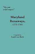 Sly and Artful Rogues: Maryland Runaways, 1775-1781