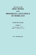 Abstracts of the Debt Books of the Provincial Land Office of Maryland. Frederick County, Volume I: Calvert Papers, 1750; Liber 22: 1753, 1754, 1755