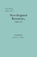 can tell an ample story: New-England Runaways, 1769-1773